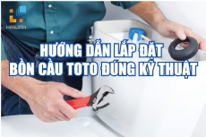 Hướng dẫn cách lắp đặt bồn cầu đúng kỹ thuật tại nhà