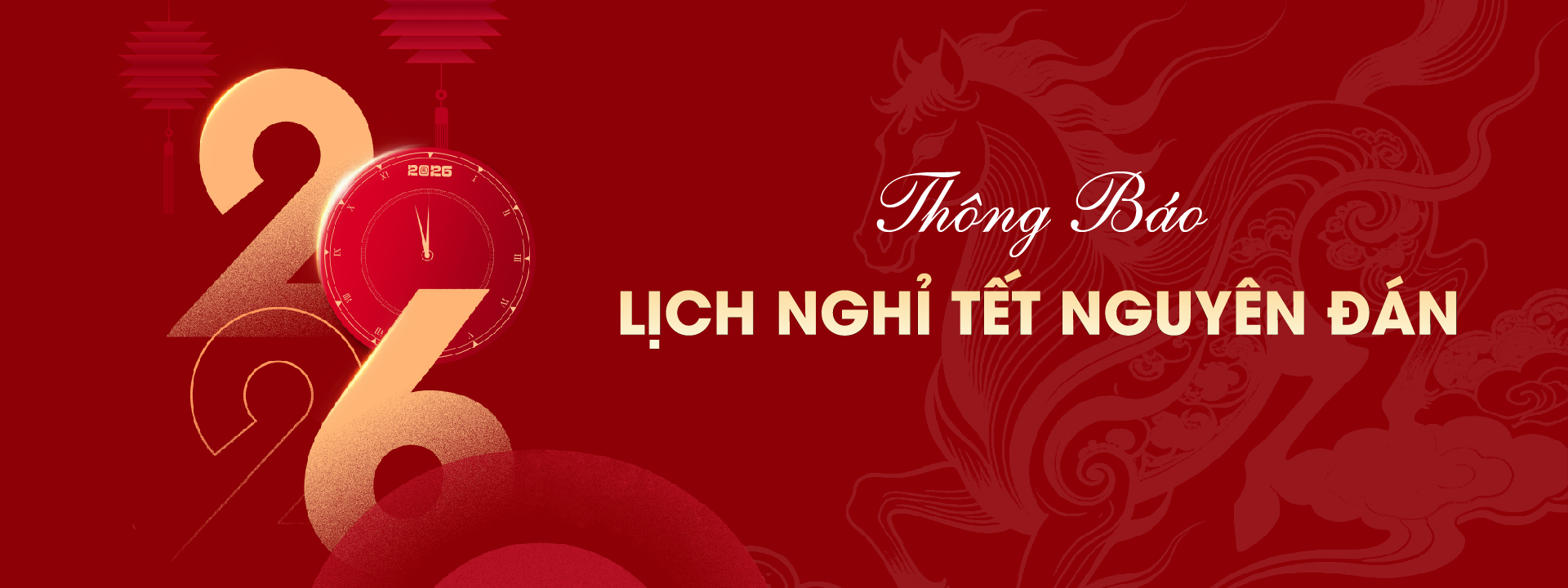 LỊCH NGHỈ TẾT NGUYÊN ĐÁN BÍNH NGỌ 2026